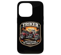 Custodia per iPhone 13 Pro Triker Life Is Better On Tre Ruote Motociclista Proprietario