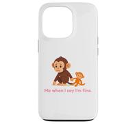 Custodia per iPhone 13 Pro Triste Baby Scimmia Pugno Me Quando dico che sto bene