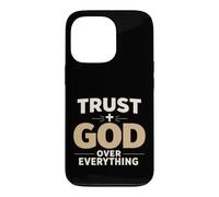Custodia per iPhone 13 Pro Trust God Over Everything Christian Faith Religious