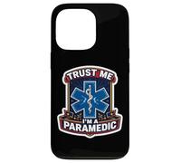 Custodia per iPhone 13 Pro Trust Me I'm A Paramedic Divertente EMT Citazione EMS Medic Detto
