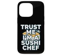 Custodia per iPhone 13 Pro Trust Me Im A Sushi Chef Funny Japanese Food Cook