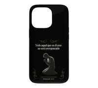 Custodia per iPhone 13 Pro Tutti coloro che credono in lui non si vergogneranno Romani 10:11