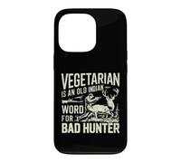 Custodia per iPhone 13 Pro Vegetariano è una vecchia parola indiana per la cattiva caccia al cacciatore
