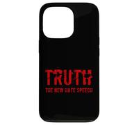 Custodia per iPhone 13 Pro Verità Il nuovo discorso di odio Political Republican Freedom Lover