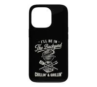 Custodia per iPhone 13 Pro Vintage I'll Be In The Backyard Charcoal Grill Master