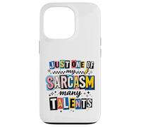 Custodia per iPhone 13 Pro Witty Sarcasm Molti Talenti Detto Umoristico