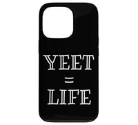 Custodia per iPhone 13 Pro Yeet Equals Life - Funny Gamer YEET Meme For Yeeting Yeets
