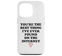 Custodia per iPhone 13 Pro Youre the Best Thing Ive Ever Found on Internet Husband Wife