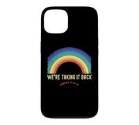 Custodia per iPhone 13 Rainbow We're Taking It Really Back - Versetto biblico cristiano