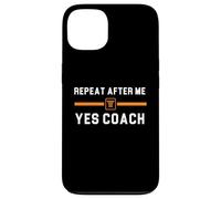 Custodia per iPhone 13 Repeat After Me Yes Coach Basket Divertente Sport Uomini Donne