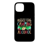 Custodia per iPhone 13 Sai cosa fa rima con il campeggio e il vino alcolico