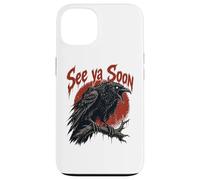 Custodia per iPhone 13 See Ya Soon Raven Crow Red Moon Halloween Horror