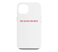 Custodia per iPhone 13 Simple Funny gym workout quote My Knee Hurts