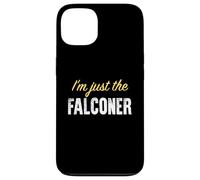 Custodia per iPhone 13 Sono solo il falconiere - Divertente