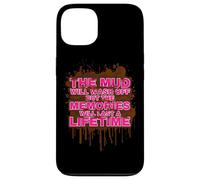 Custodia per iPhone 13 The mud will wash off Muddy Race fango Mud Run