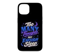 Custodia per iPhone 13 Troppi Pensieri Non Abbastanza Sonno Design