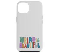 Custodia per iPhone 13 Weird is Beautiful! Divertimento retro Groovy Inspirational