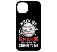 Custodia per iPhone 13 When My Grandson Is Pitching They All Look Like Strikes