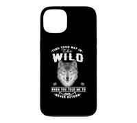 Custodia per iPhone 13 Wolf Find Your Way In The Wild Funny Wolves Lovers