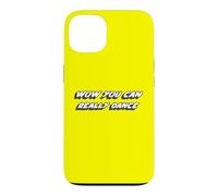 Custodia per iPhone 13 Wow Puoi davvero ballare | Danza Danzatrice