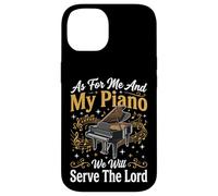 Custodia per iPhone 14 As For Me And My Piano We Will Serve The Lord