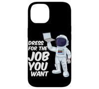 Custodia per iPhone 14 Astronauta Vestito Per Il Lavoro Che Vuoi Citazione Scienza Spaziale