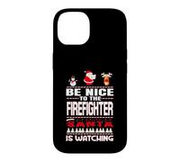Custodia per iPhone 14 Be Nice To The Firefighter Santa Is Watching Funny Christmas