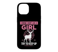 Custodia per iPhone 14 Caccio come una ragazza Prova a tenere il passo Girl Funny Rustic Hunting