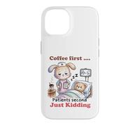 Custodia per iPhone 14 Caffè Primi Pazienti Secondo Divertente Infermiera