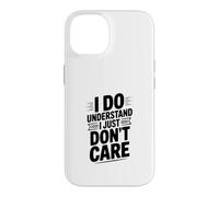 Custodia per iPhone 14 Capisco che non mi interessa l'umorismo sarcastico