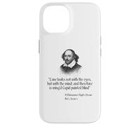 Custodia per iPhone 14 Citazione di Shakespeare - L'amore non sembra con gli occhi