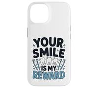 Custodia per iPhone 14 Dentista Il tuo sorriso è la mia ricompensa Dental Professional