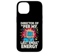 Custodia per iPhone 14 Director Of Per My Last Email Energy Funny Office Meme