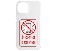 Custodia per iPhone 14 Disconnect to riconnect with no cell phones sign