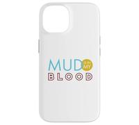 Custodia per iPhone 14 Divertente ATV Rider dicendo, Il fango è nel mio sangue