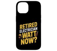 Custodia per iPhone 14 Divertente elettricista in pensione Watt Now Pensione
