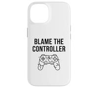 Custodia per iPhone 14 Divertente maglietta regalo per videogiochi, con scritta "Blame The Controller"