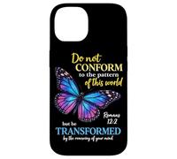 Custodia per iPhone 14 Do Not Conform Romans 12:2 Christian Butterfly Dio Adorazione