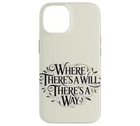 Custodia per iPhone 14 Dove c'è una volontà, c'è un proverbio che dà potere