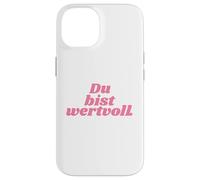 Custodia per iPhone 14 Du bist wertvoll - Positive Affirmations