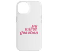 Custodia per iPhone 14 Du wirst gesehen - Positive Affirmations