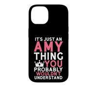 Custodia per iPhone 14 È solo una cosa di Amy che probabilmente non capiresti