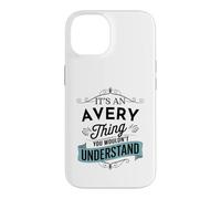 Custodia per iPhone 14 È una cosa molto importante che non capiresti divertente nome Avery