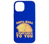Custodia per iPhone 14 Empanada Pun Empa-Nada paragona a te Foodie