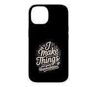 Custodia per iPhone 14 Faccio cose e ignoro le responsabilità Crafting