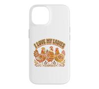 Custodia per iPhone 14 Farming I love My Ladies Funny Chicken Lovers