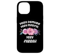 Custodia per iPhone 14 Farrah Personalized Very Demure Very Mindful Farrah Name