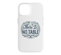 Custodia per iPhone 14 Feminist Decenter Men Womens Right Girls There Is No Table