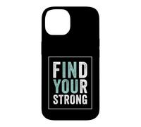 Custodia per iPhone 14 Find Your Strong Motivational Gym Workout Fitness