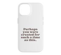 Custodia per iPhone 14 Forse sei stato creato per un tempo come questo Esther 4:14
